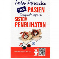 Image of Asuhan keperawatan pada pasien dengan gangguan sistem penglihatan