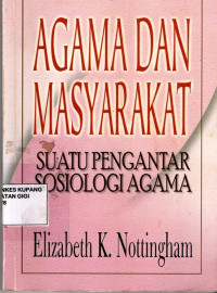 Image of Agama dan masyarakat : Suatu pengantar sosiologi agama = Religion and society