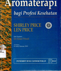 Image of Aromaterapi : Bagi profesi kesehatan = Aromatherappy for health profesionals
