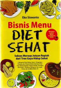 Image of Bisnis Menu Diet Sehat : Sukses Meraup Jutaan Rupiah dari Tren Gaya Hidup Sehat