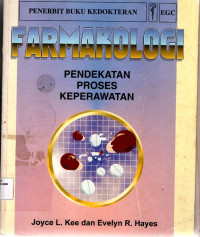 Image of Farmakologi : Pendekatan Proses Keperawatan