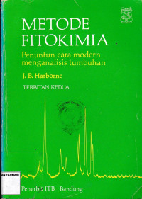Image of Metode fitokimia : Penuntun cara modern menganalisis tumbuhan = Phytochemical methods