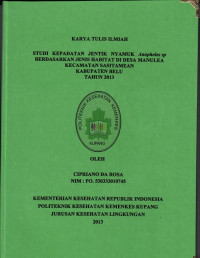 Image of Studi Kepadatan Jentik Nyamuk Anopheles Sp berdasarkan jenis habitat di Desa Maulea Kecamatan Sasitamean Kabupaten Belu tahun 2013