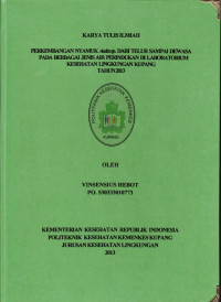 Image of Perkembangan nyamuk Aedes Sp. dari telur sampai dewasa pada berbagai jenis air perindukan di Laboratorium Kesehatan Lingkungan Kupang tahun 2013