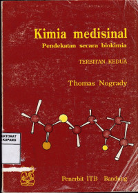 Image of Kimia Medisinal : Pendekatan secara biokimia = Medocinal Chemistry