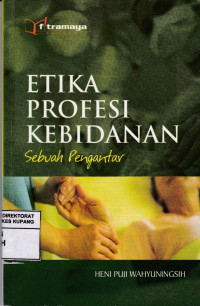 Image of Etika Profesi Kebidanan : Sebuah Pengantar