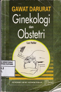 Image of Gawat Darurat Ginekologi dan Obstetri = Emergencies in Gynecology and Obstetrics)