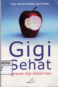 Image of Gigi Sehat : Merawat Gigi sehari-hari