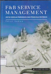 Image of F & B Service Management = The Management of Service for the Rastaurant Manager