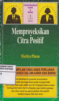 Image of Memproyeksikan Citra Positif