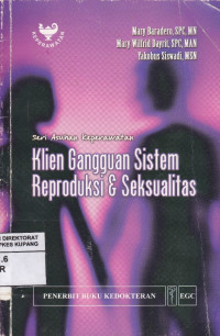 Image of Klien Gangguan Sistem Reproduksi & Seksualitas : Seri Asuhan Keperawatan