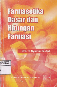 Image of Farmasetika Dasar dan Hitungan Farmasi