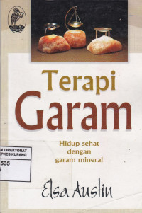 Image of Terapi Garam : Hidup sehat dengan garam mineral = Living Health with Tissue Salts