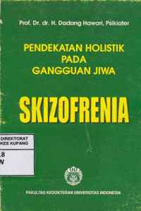 Image of Pendekatan Holistik pada Gangguan Jiwa Skizofrenia