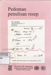 Image of Pedoman Penulisan Resep = Guide to good prescribing
