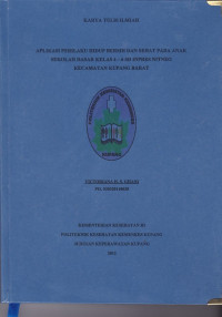 Image of Aplikasi perilaku hidup bersih dan sehat pada anak sekolah dasar kelas 4-6 SD Inpres Nitneo Kecamatan Kupang Barat