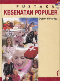 Image of Pustaka Kesehatan Populer : Dokter Keluarga, Buku 1