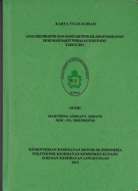 Image of Analisis higiene dan sanitasi pengolahan makanan di rumah sakit wirasakti Kupang tahun 2013