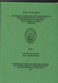 Image of Studi tingkat pengetahuan penjamah makanan tentang hygiene sanitasi makanan di Rumah Sakit Umum Daerah dr. TC. Hillers Maumere tahun 2013