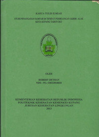 Image of Study penanganan sampah di tempat pembuangan akhir Alak Kota Kupang tahun 2013