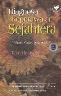 Image of Diagnosa Keperawatan Sejahtera = Wellness Nursing Diagnosis for Health Promotion
