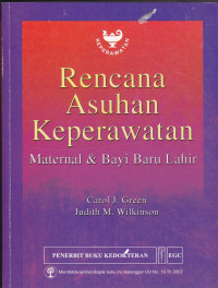 Image of Rencana Asuhan Keperawatan : maternal & bayi baru lahir = Maternal newborn nursing care plans.