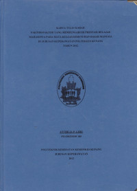 Image of Faktor-faktor yang mempengaruhi prestasi belajar mahasiswa pada mata kuliah kebutuhan dasar manusia di Jurusan Keperawatan Poltekkes Kupang tahun 2012