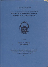 Image of Faktor-faktor risiko kejadian pneumonia pada anak usia 6-12 bulan di ruangan anak RSUD. Prof. Dr. W.Z. Johannes Kupang