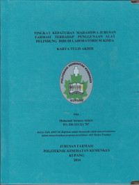 Image of Tingkat kepatuhan mahasiswa jurusan farmasi terhadap penggunaan alat pelindung diri di laboratorium kimia