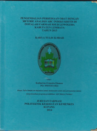 Image of Pengendalian persediaan obat dengan metode analisis ABC indeks kritis di instalasi farmasi RSUD Lewoleba kabupaten lembata tahun 2014