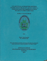 Image of Uji aktivitas antibakteri ekstrak etanol daun ubi jalar (Ipomoea batatas L.) terhadap bakteri Staphylococcus aureus secara in vitro tahun 2014