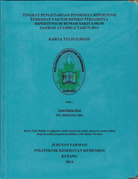 Image of Tingkat pengetahuan penderita hipertensi terhadap faktor resiko terjadinya hipertensi di rumah sakit umum daerah Atambua tahun 2014