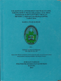 Image of Uji aktivitas antioksidan ekstrak etanol sarang semut (Myrmecodia pendans) asal desa Haekesak Kabupaten Belu dengan metode 1,1-diphenyl-2picrilhydrazyl (DPPH) tahun 2014