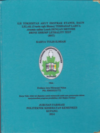 Image of Uji toksisitas akut ekstrak etanol daun lelak (Uvaria rufa Blume) terhadap larva Artemia salina Leach dengan metode brine shrimp lethality test (BST)