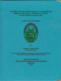 Image of Uji efek antiaskariasis perasan umbi bawang merah (Allium cepa L.) terhadap cacing ascaring suum, Goeze secara in vitro