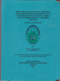 Image of Profil penggunaan obat ISPA pneumonia pada pasien bayi dan balita rawat jalan di rumah sakit TNI-AL Samuel J. Moeda Kupang periode Februari - Desember tahun 2013
