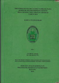Image of Identifikasi telur cacing tambang pada murid SD Negeri Ropnoni Oefenu desa Oenoni 1 kecamatan Amarasi tahun 2014