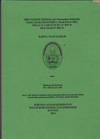 Image of Prevalensi infeksi soil transmitted helminths pada anak pengumpul makanan sisa usia 6-12 tahun di RT 19 RW 07 kelurahan Belo