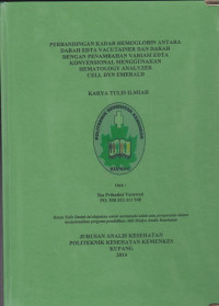 Image of Perbandingan kadar hemogloblin antara darah EDTA Vacutainer dan darah dengan penambahan variasi EDTA konvensional menggunakan Hematology Analyszer Cell Dyn Emerald