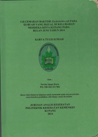 Image of Uji cemaran bakteri Escherichia coli pada es buah yang dijual di kelurahan merdeka kota Kupang pada bulan juni tahun 2014