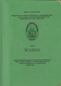 Image of Studi tentang sistem penyediaan air bersih pada setiap jurusan Politeknik Kesehatan Kemenkes Kupang tahun 2014