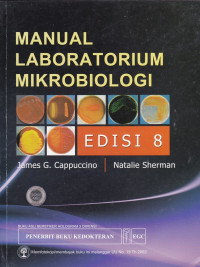 Image of Manual laboratorium mikrobiologi = Microbiology: A laboratory manual, 8 th Edition