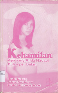 Image of Kehamilan : apa yang anda hadapi bulan perbulan = What to expect when you're expenting, 3 Ed
