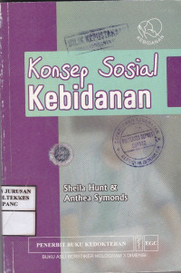Image of Konsep Sosial Kebidanan = ( The Social Meaning of Midwifery )