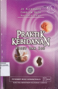 Image of Praktik Kebidanan : Riset dan Isu = Midwifery Practice : Core Topics 3