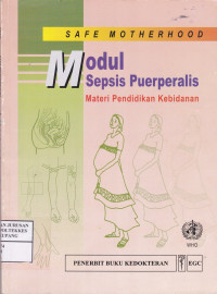 Image of Modul Sepsis Puerperalis : Materi Pendidikan Kebidanan
