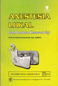 Image of Anestesia Lokal dalam Perawatan Konservasi Gigi