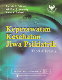 Image of Keperawatan Kesehatan Jiwa Psikiatrik : Teori & Praktik = Psyhiatric Mental Health Nursing : A Introduction to Theory & Practice