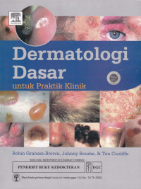 Image of Dermatologi Dasar Untuk Praktik Klinik = Dermatology : Fundamentals of Practice