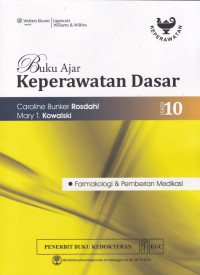 Image of Buku Ajar Keperawatan Dasar : Farmakologi & Pemberian Medikasi = Textbook of Basic Nursing